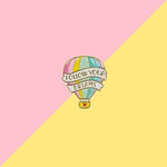 Pin's Kawaii fun - Follow Your Dream